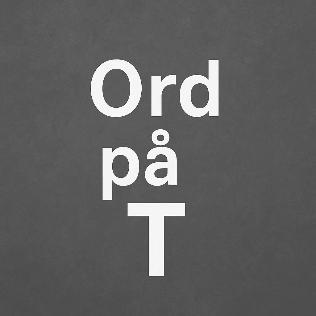 Ord på T
